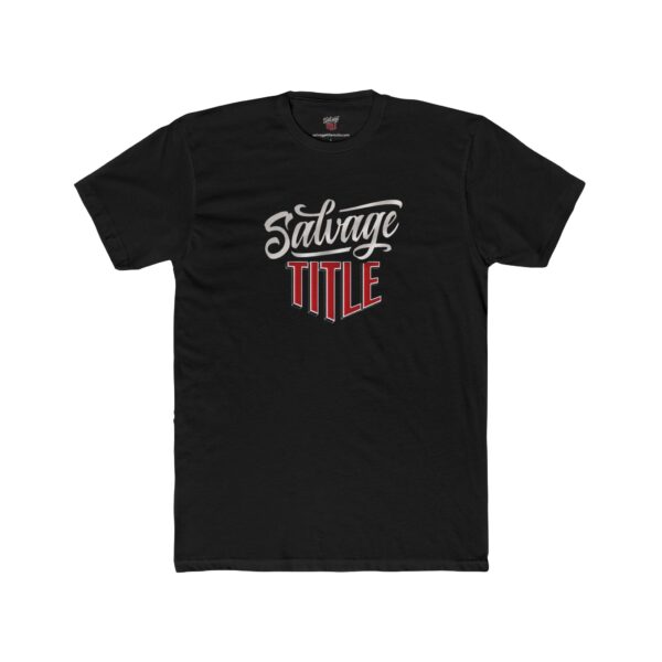 Salvage Title Unisex Cotton Crew Tee with Slogan